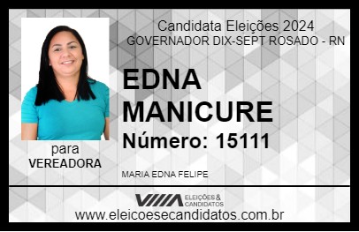 Candidato EDNA MANICURE 2024 - GOVERNADOR DIX-SEPT ROSADO - Eleições