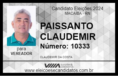 Candidato PAISSANTO CLAUDEMIR 2024 - MACAÍBA - Eleições