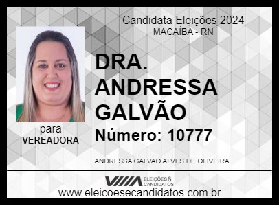 Candidato DRA. ANDRESSA GALVÃO 2024 - MACAÍBA - Eleições