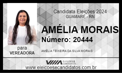 Candidato AMÉLIA MORAIS 2024 - GUAMARÉ - Eleições