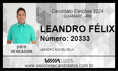 Candidato LEANDRO FÉLIX 2024 - GUAMARÉ - Eleições