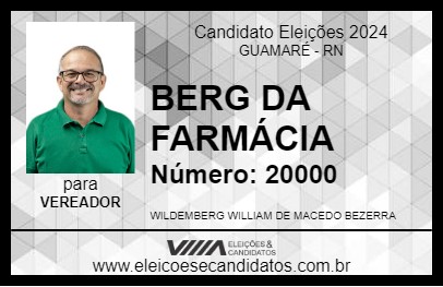 Candidato BERG DA FARMÁCIA 2024 - GUAMARÉ - Eleições