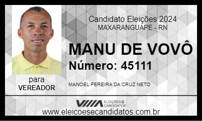 Candidato MANU DE VOVÔ 2024 - MAXARANGUAPE - Eleições