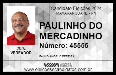 Candidato PAULINHO DO MERCADINHO 2024 - MAXARANGUAPE - Eleições