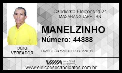 Candidato MANELZINHO 2024 - MAXARANGUAPE - Eleições