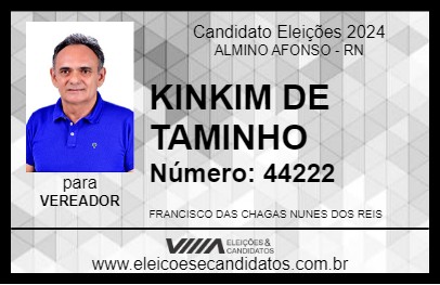 Candidato KINKIM DE TAMINHO 2024 - ALMINO AFONSO - Eleições