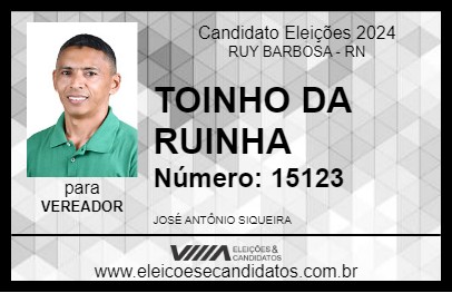 Candidato TOINHO DA RUINHA 2024 - RUY BARBOSA - Eleições