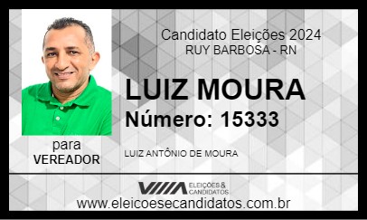 Candidato LUIZ MOURA 2024 - RUY BARBOSA - Eleições