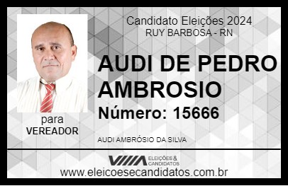 Candidato AUDI DE PEDRO AMBROSIO 2024 - RUY BARBOSA - Eleições