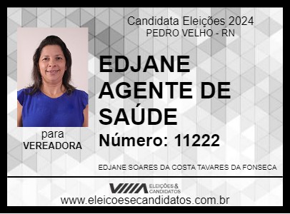 Candidato EDJANE AGENTE DE SAÚDE 2024 - PEDRO VELHO - Eleições