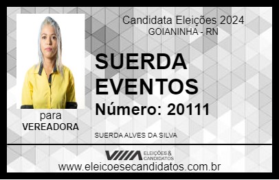 Candidato SUERDA EVENTOS 2024 - GOIANINHA - Eleições