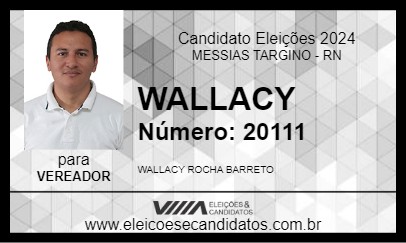 Candidato WALLACY BARRETO 2024 - MESSIAS TARGINO - Eleições