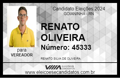 Candidato RENATO OLIVEIRA 2024 - GOIANINHA - Eleições