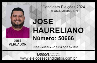 Candidato JOSE HAURELIANO 2024 - CEARÁ-MIRIM - Eleições