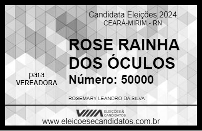 Candidato ROSE RAINHA DOS ÓCULOS 2024 - CEARÁ-MIRIM - Eleições