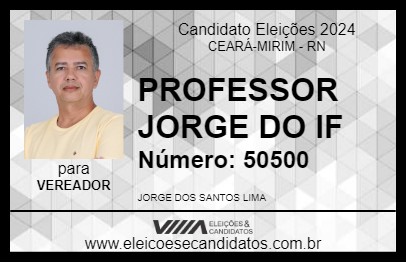 Candidato PROFESSOR JORGE DO IF 2024 - CEARÁ-MIRIM - Eleições