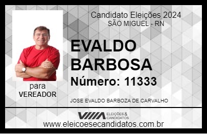 Candidato EVALDO BARBOSA 2024 - SÃO MIGUEL - Eleições