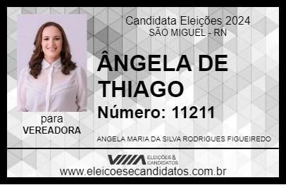 Candidato ÂNGELA DE THIAGO 2024 - SÃO MIGUEL - Eleições