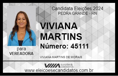 Candidato VIVIANA MARTINS 2024 - PEDRA GRANDE - Eleições