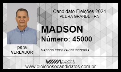 Candidato MADSON 2024 - PEDRA GRANDE - Eleições