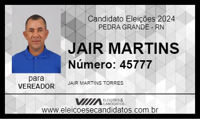 Candidato JAIR MARTINS 2024 - PEDRA GRANDE - Eleições