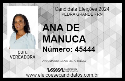 Candidato ANA DE MANUCA 2024 - PEDRA GRANDE - Eleições