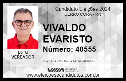 Candidato VIVALDO EVARISTO 2024 - CERRO CORÁ - Eleições