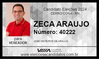 Candidato ZECA ARAUJO 2024 - CERRO CORÁ - Eleições