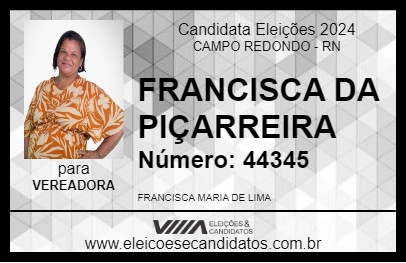 Candidato FRANCISCA DA PIÇARREIRA 2024 - CAMPO REDONDO - Eleições