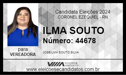 Candidato ILMA SOUTO 2024 - CORONEL EZEQUIEL - Eleições