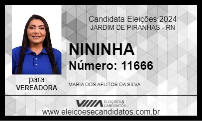 Candidato NININHA 2024 - JARDIM DE PIRANHAS - Eleições