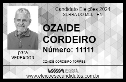 Candidato OZAIDE CORDEIRO 2024 - SERRA DO MEL - Eleições