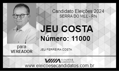 Candidato JEU COSTA 2024 - SERRA DO MEL - Eleições