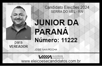 Candidato JUNIOR DA PARANÁ 2024 - SERRA DO MEL - Eleições