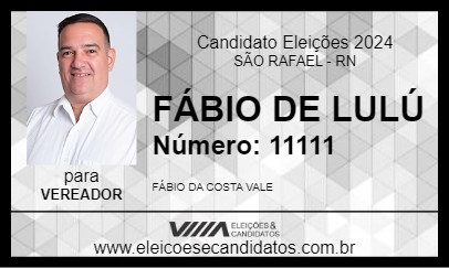 Candidato FÁBIO DE LULÚ 2024 - SÃO RAFAEL - Eleições