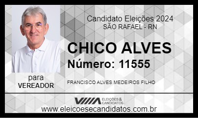 Candidato CHICO ALVES 2024 - SÃO RAFAEL - Eleições