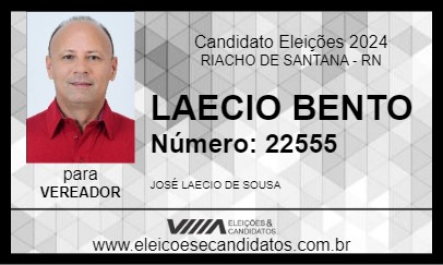 Candidato LAECIO BENTO 2024 - RIACHO DE SANTANA - Eleições