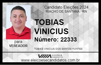 Candidato TOBIAS VINICIUS 2024 - RIACHO DE SANTANA - Eleições