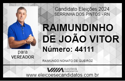 Candidato RAIMUNDINHO DE JOÃO VITOR 2024 - SERRINHA DOS PINTOS - Eleições