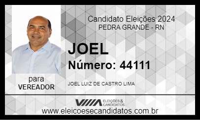 Candidato JOEL 2024 - PEDRA GRANDE - Eleições