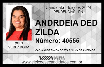 Candidato ANDREIA DE ZILDA 2024 - PENDÊNCIAS - Eleições