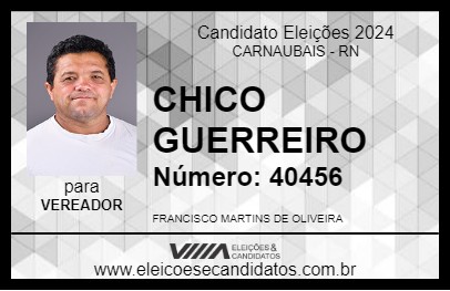 Candidato CHICO GUERREIRO 2024 - CARNAUBAIS - Eleições