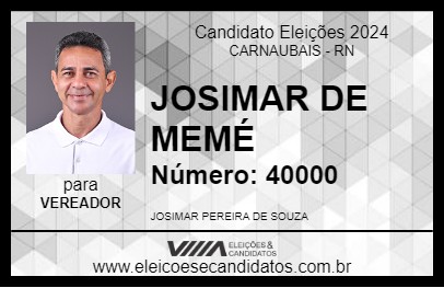 Candidato JOSIMAR DE MEMÉ 2024 - CARNAUBAIS - Eleições