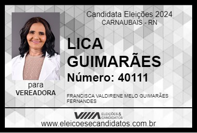 Candidato LICA GUIMARÃES 2024 - CARNAUBAIS - Eleições