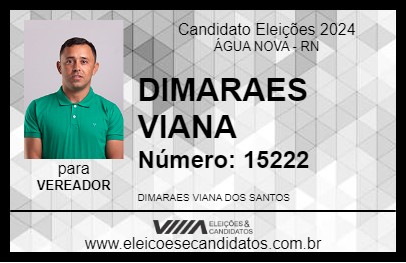 Candidato DIMARAES VIANA 2024 - ÁGUA NOVA - Eleições