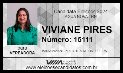 Candidato VIVIANE PIRES 2024 - ÁGUA NOVA - Eleições