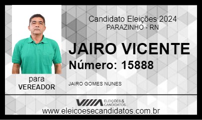 Candidato JAIRO VICENTE 2024 - PARAZINHO - Eleições