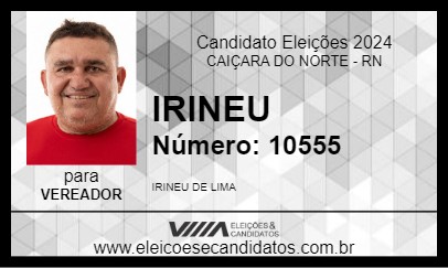 Candidato IRINEU 2024 - CAIÇARA DO NORTE - Eleições