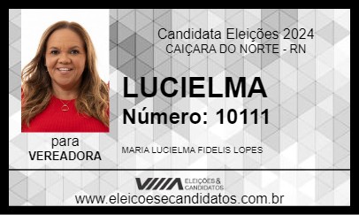 Candidato LUCIELMA 2024 - CAIÇARA DO NORTE - Eleições