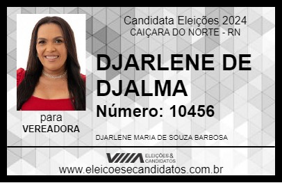 Candidato DJARLENE DE DJALMA 2024 - CAIÇARA DO NORTE - Eleições